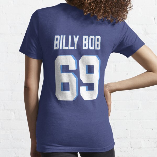 Official Number 69 Lineman Probs Billy Bob Shirt, hoodie, sweater