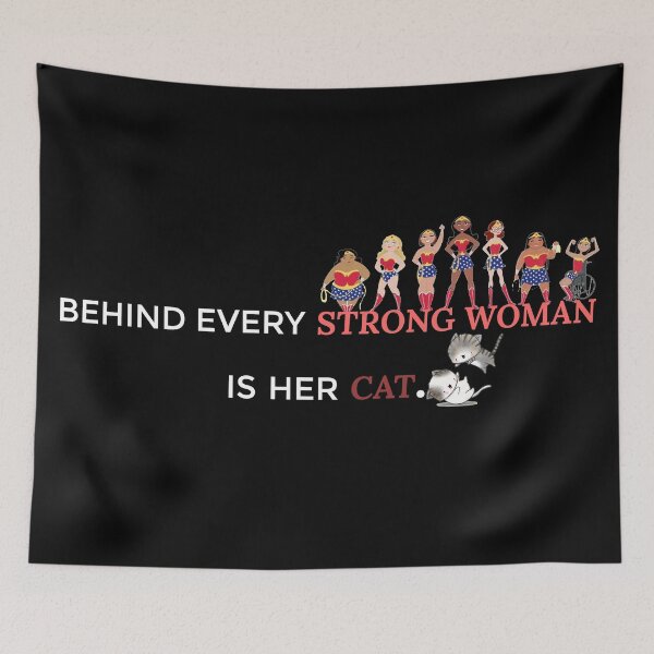 Item preview, Behind Every Strong Woman is her Cat designed and sold by Marwad Haveli.