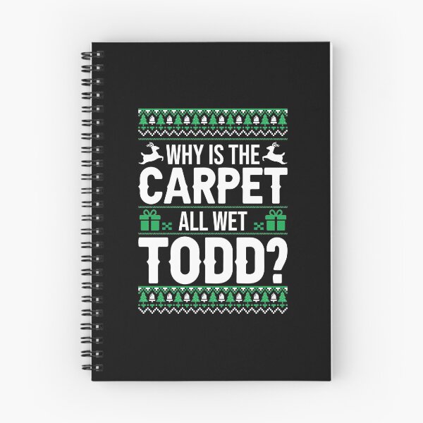 Item preview, Christmas Why is the Carpet All We Todd Shirt, Couple Christmas Shirts, Christmas Shirts, Ugly Christmas Shirt designed and sold by aymob.