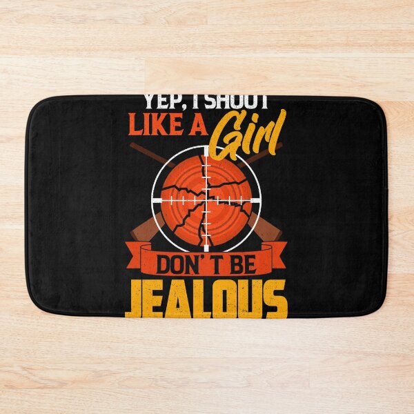 Item preview, Yep I shoot like a girl don't be jealous Trap shooting designed and sold by GoZayaan.