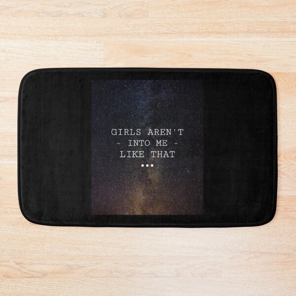 Item preview, Girls Aren_t Into Me Like That - a Quote of a Boy with Insecurity   designed and sold by Sinatrafujuko.