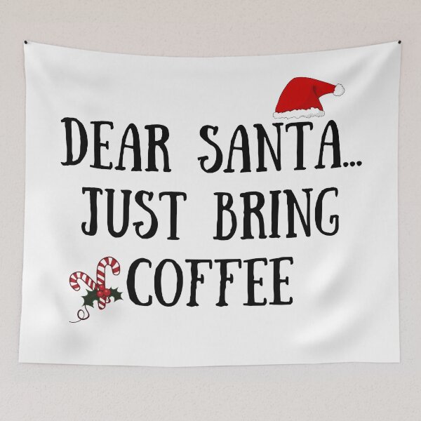 Item preview, Dear Santa... Just Bring Coffee designed and sold by introvertswear.