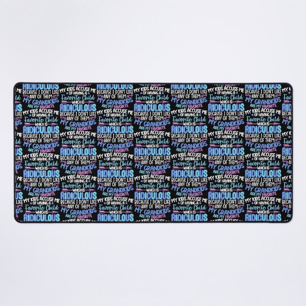 Item preview, My Kids Accuse Me Of Having A Favorite Child designed and sold by GoZayaan.