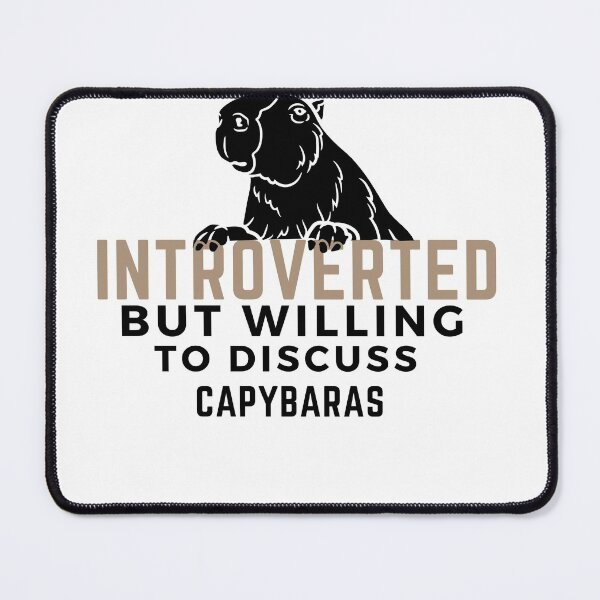 Item preview, Introverted but willing to discuss capybaras, birthday gift ideas, gift for friends, gift for boyfriend, gift for girlfriend designed and sold by oufa.