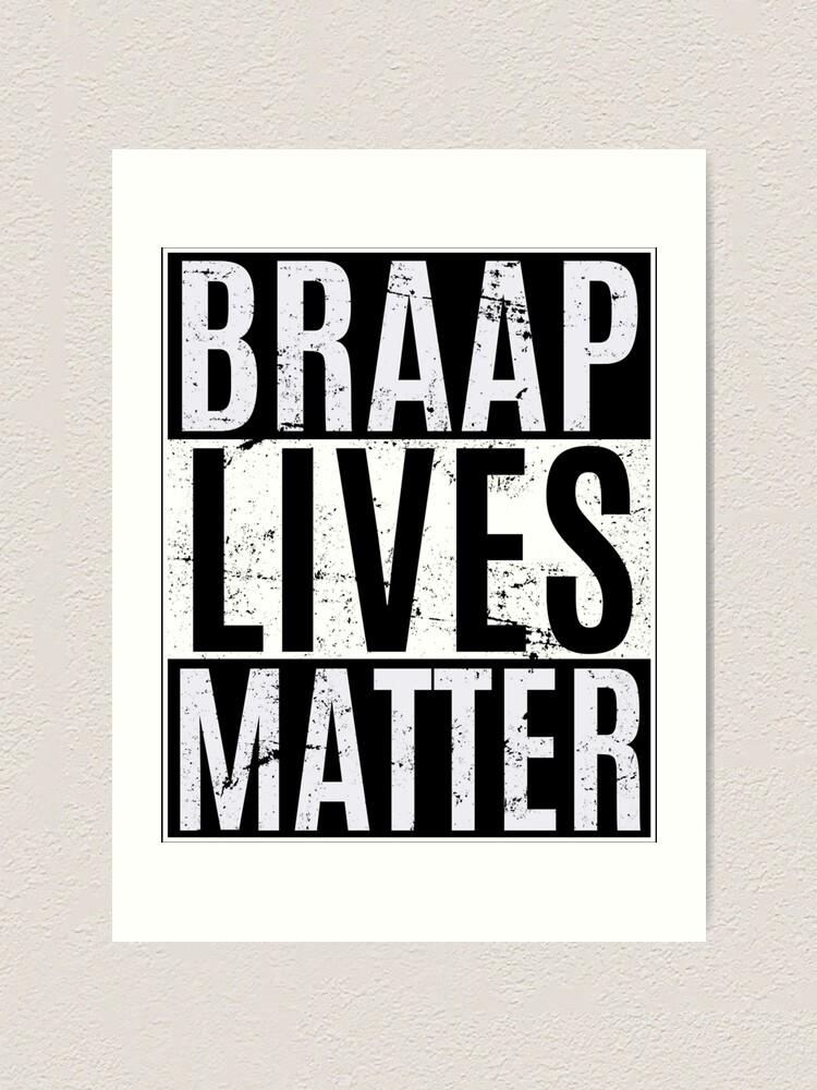 Braap Lives Matter Shirt For Dirtbike, Snowmobile Rider