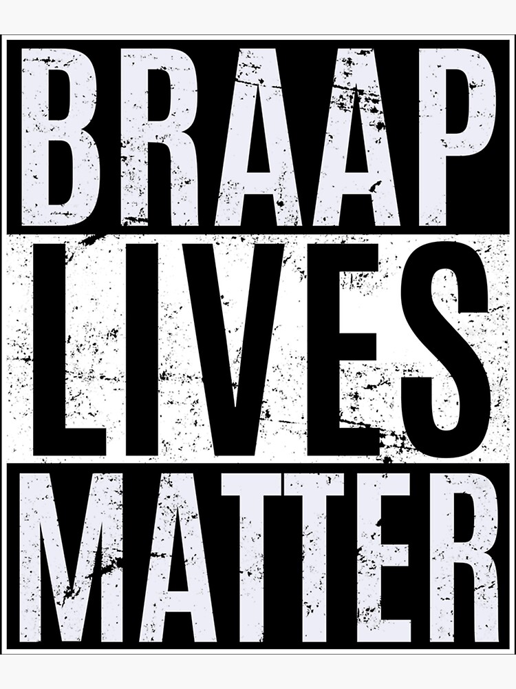 Braap Lives Matter Shirt For Dirtbike, Snowmobile Rider