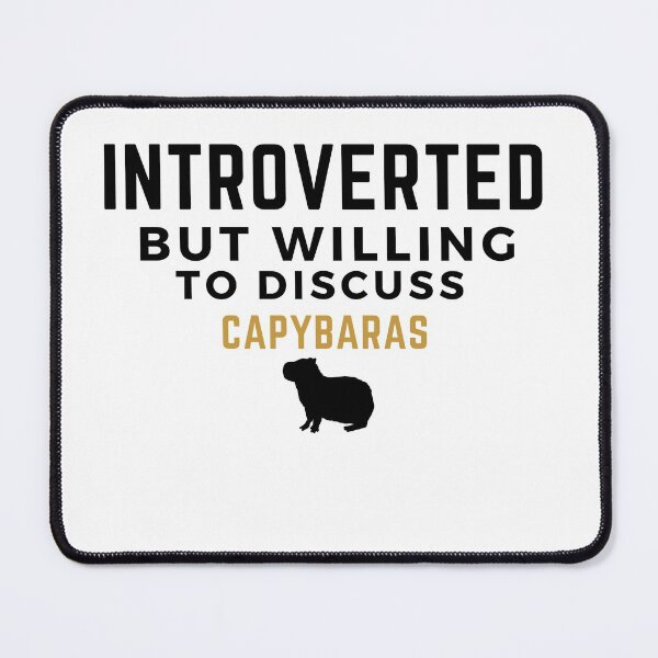 Item preview, Introverted but willing to discuss capybaras, birthday gift ideas, gift for friends, gift for boyfriend, gift for girlfriend designed and sold by oufa.