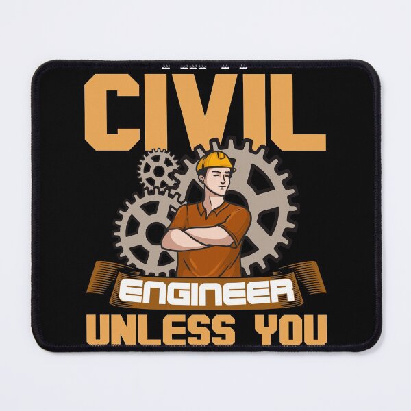 Item preview, I'm A Civil Engineer Unless You Make Me Angry designed and sold by GoZayaan.