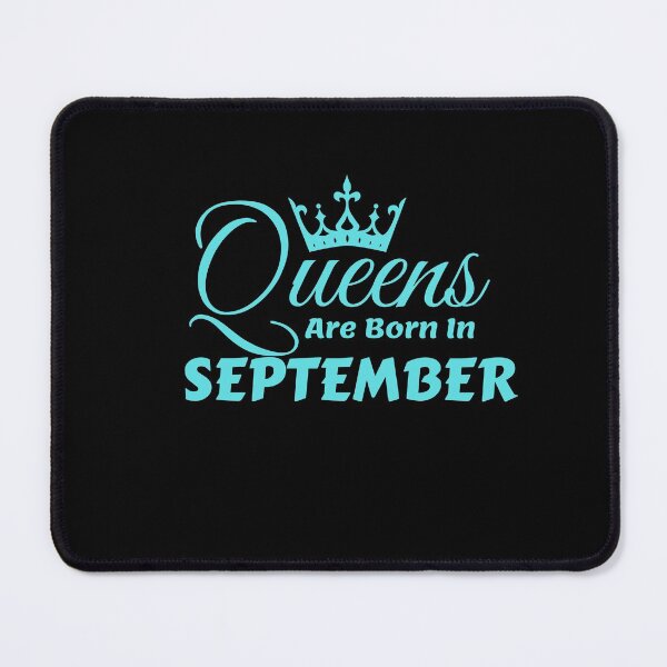 Item preview, Queens Are Born In September designed and sold by MariesDesigns11.
