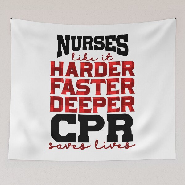 Item preview, Nurses Like It Harder Faster Deeper CPR Saves Lives designed and sold by GoZayaan.
