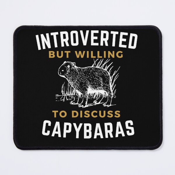 Item preview, Introverted but willing to discuss capybaras, birthday gift ideas, gift for friends, gift for boyfriend, gift for girlfriend designed and sold by oufa.