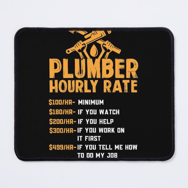 Item preview, Funny Plumber Men Plumber Hourly Rate Plumber designed and sold by GoZayaan.