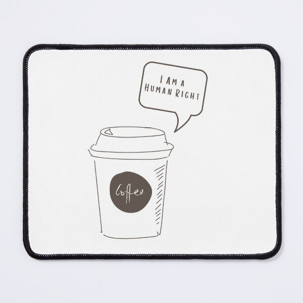 Item preview, Coffee is a human right designed and sold by 2-Of-A-Kind.