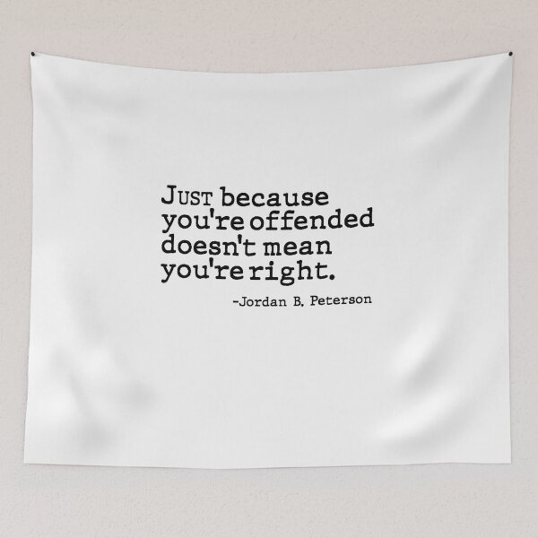 Item preview, Just Because You're Offended Doesn't Mean You're Right Quote Design designed and sold by AritraSur.