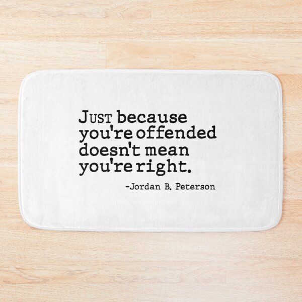 Item preview, Just Because You're Offended Doesn't Mean You're Right Quote Design designed and sold by AritraSur.