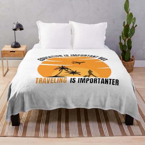 Item preview, Education is important but traveling is importanter, traveling saying designed and sold by Special-Art1.