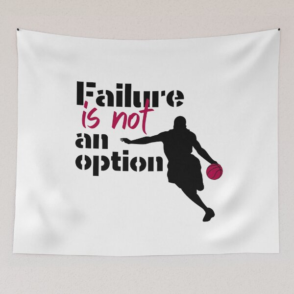 Item preview, Failure is not an option Basketball quote designed and sold by RaquelDeneth.