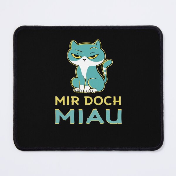 Item preview, Mir Doch Miau - Meow Cat Cats designed and sold by Tig3rE.