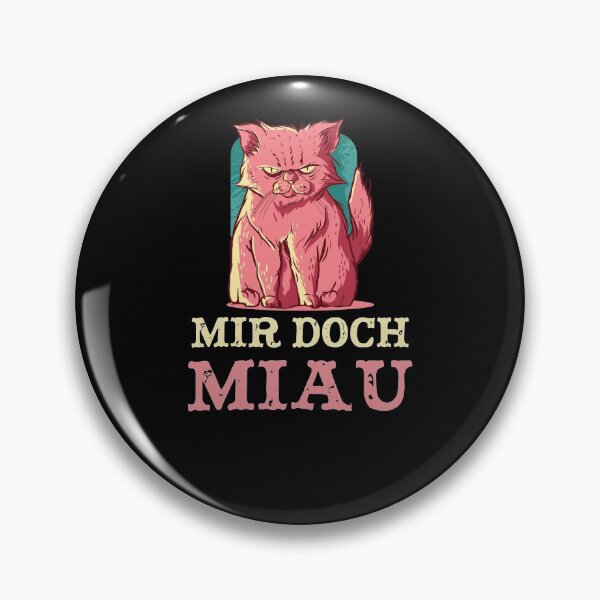 Item preview, Mir Doch Miau - Meow Cat Cats designed and sold by Tig3rE.