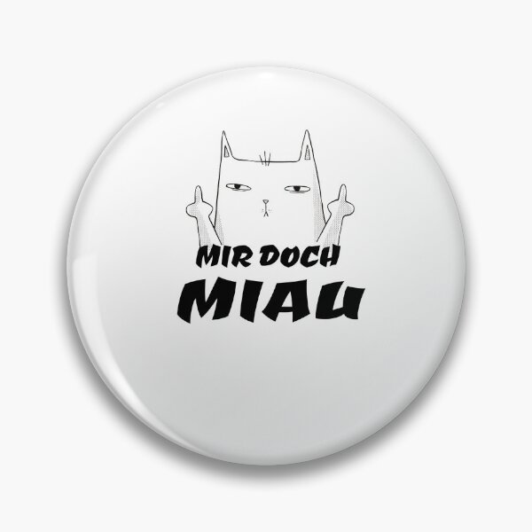Item preview, Mir Doch Miau - Meow Cat Cats designed and sold by Tig3rE.