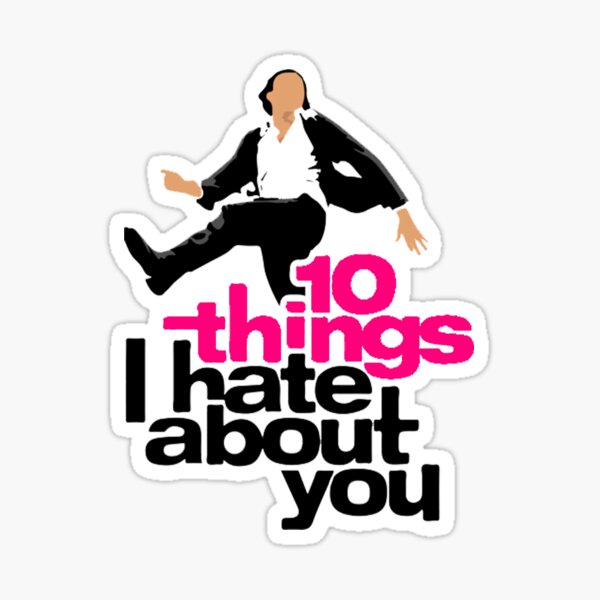 10 Things I Hate About You Stickers 