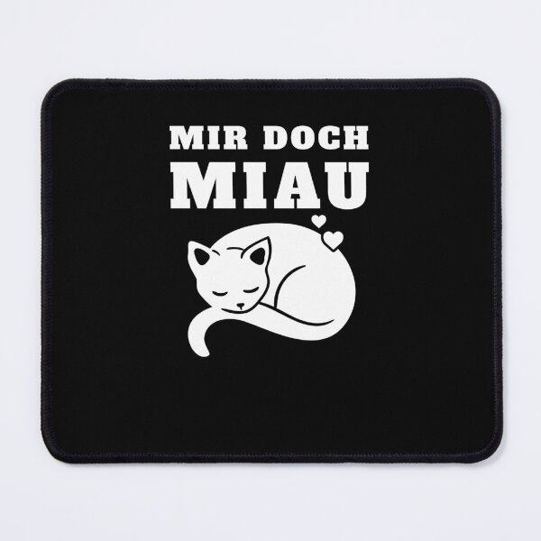 Item preview, Mir Doch Miau - Meow Cat Cats designed and sold by Tig3rE.