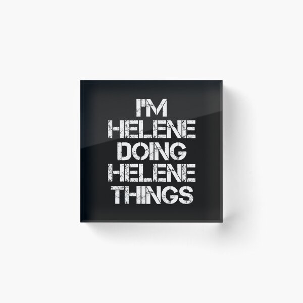 Item preview, Helene Name T Shirt - I'm Helene Doing Helene Things Name Gift Item Tee designed and sold by chezeva.