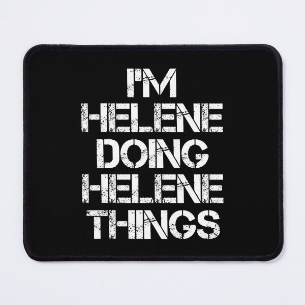 Item preview, Helene Name T Shirt - I'm Helene Doing Helene Things Name Gift Item Tee designed and sold by chezeva.