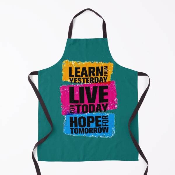 Item preview, LearnFromYesterday, LiveForToday, HopeForTomorrow  designed and sold by taherismail.