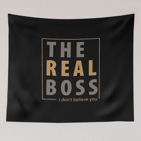 Item preview, THE REAL BOSS I DONT BELIEVE YOU BLUE designed and sold by diego75bcn.