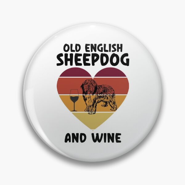 Item preview, Old English Sheepdog And Wine, Old English Sheepdog Mom designed and sold by SportyDogShop.