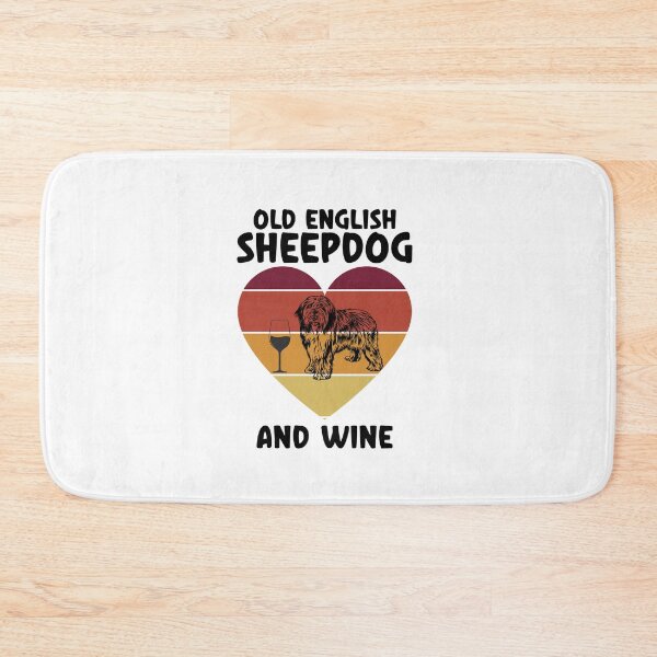 Item preview, Old English Sheepdog And Wine, Old English Sheepdog Mom designed and sold by SportyDogShop.