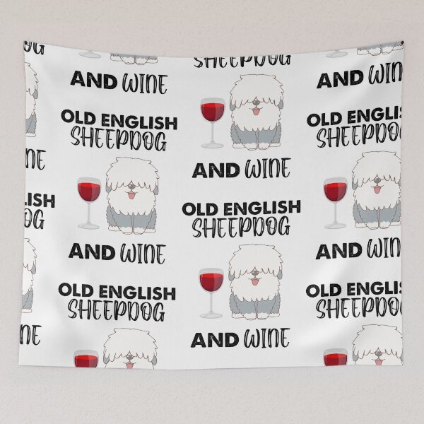 Item preview, Old English Sheepdog And Wine, Old English Sheepdog Mom designed and sold by SportyDogShop.