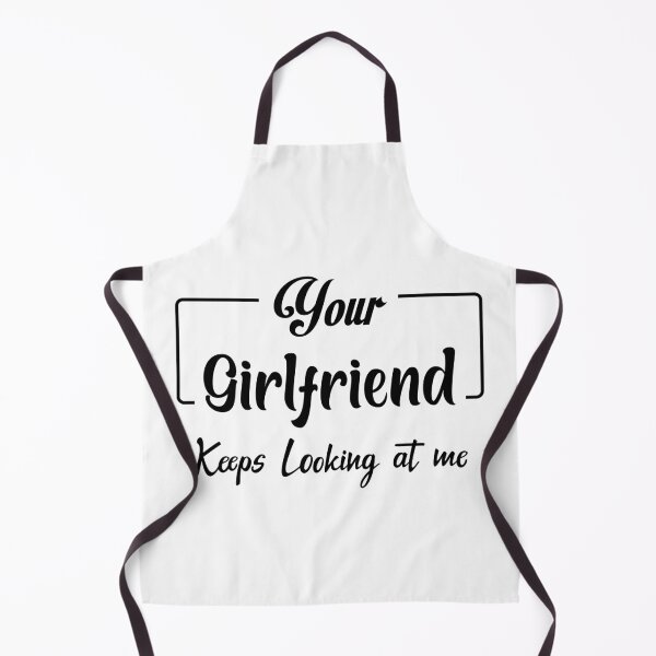 Item preview, your girlfriend keeps looking at me designed and sold by Shorim.