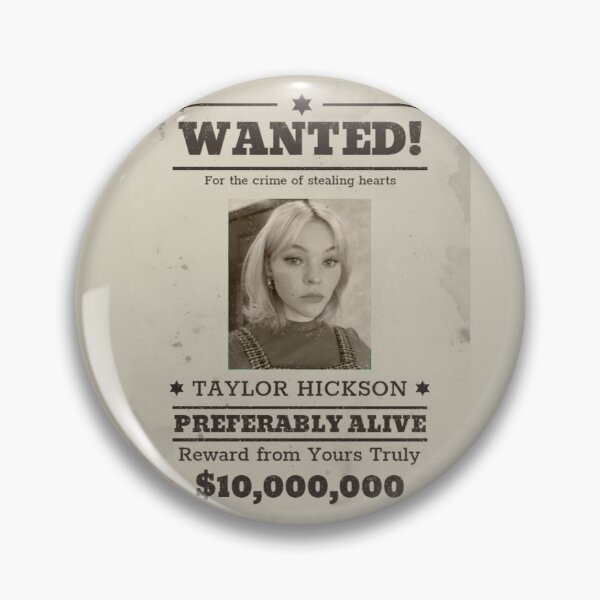 Item preview, WANTED TAYLOR HICKSON designed and sold by gobroadway.