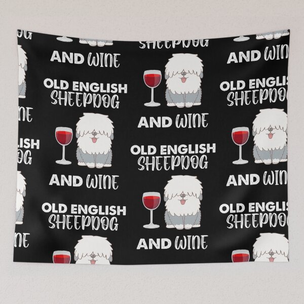 Item preview, Old English Sheepdog And Wine, Old English Sheepdog Mom designed and sold by SportyDogShop.