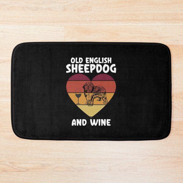 Item preview, Old English Sheepdog And Wine, Old English Sheepdog Mom designed and sold by SportyDogShop.
