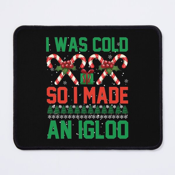 Item preview, I Was Cold So I Made An Igloo, Cool Vibes, Essential T-Shirt designed and sold by JoesCornerStore.