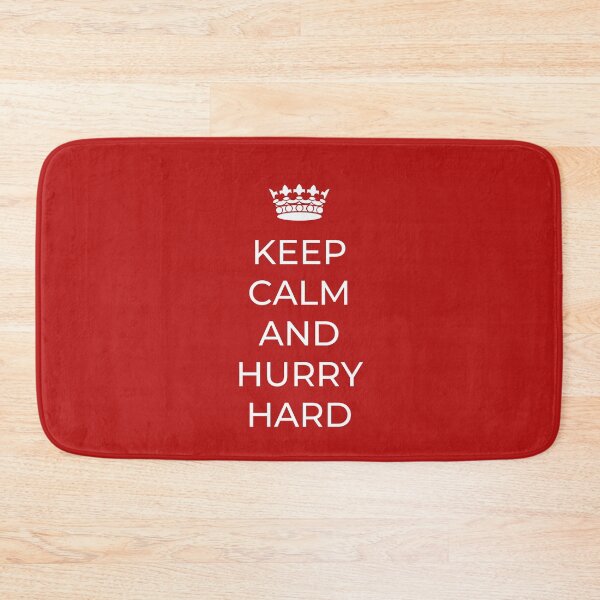 Item preview, Keep Calm and Hurry Hard designed and sold by VJKTees.