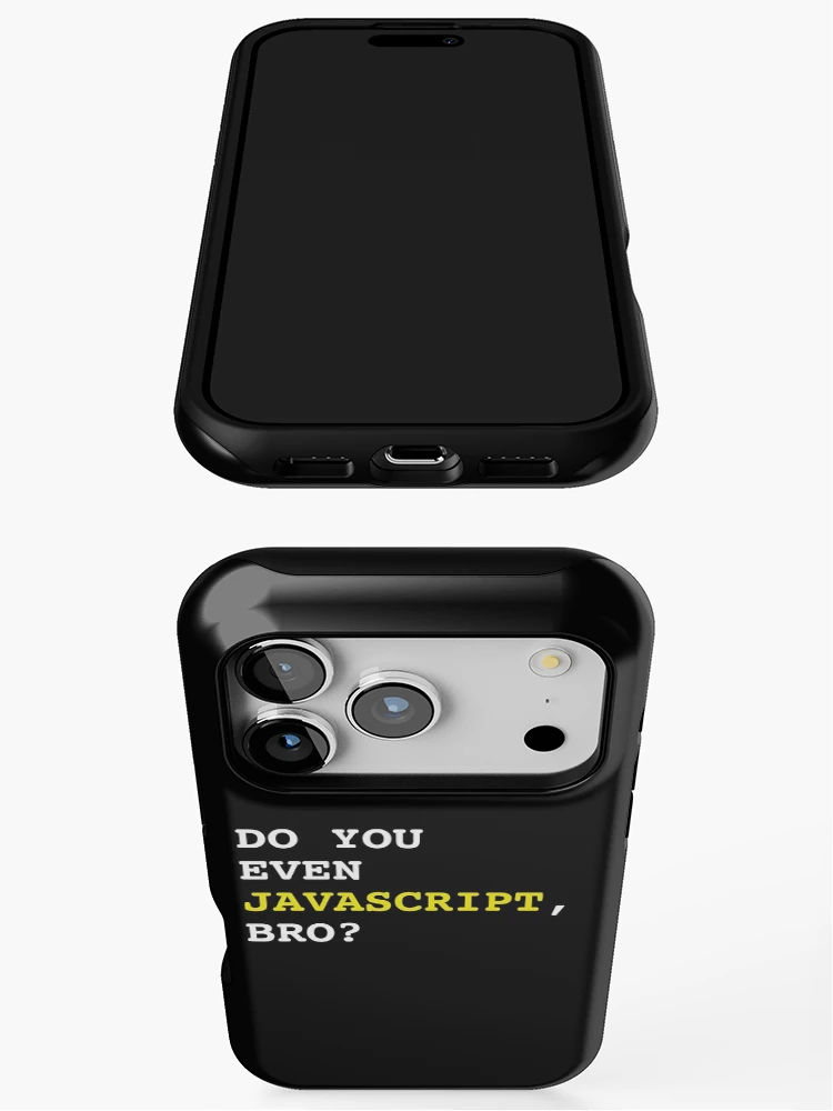Thumbnail 3 of 4, iPhone Case, Do You Even JavaScript, Bro? - Web Development designed and sold by Shirtlify.