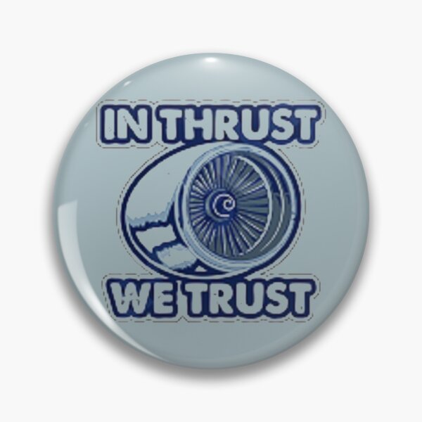Item preview, IN THRUST WE TRUST  designed and sold by Ljubomir Cvijovic.
