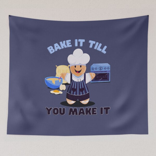 Item preview, Bake it till you make it designed and sold by Give Me that Pencil.