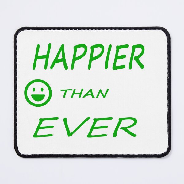 Item preview, Happier Than Ever designed and sold by Yasmine khalifa.
