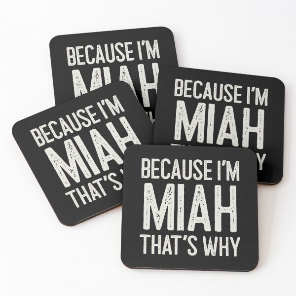 Item preview, Because I’m Miah That’s Why Funny Personalized Name designed and sold by MariosNydras.