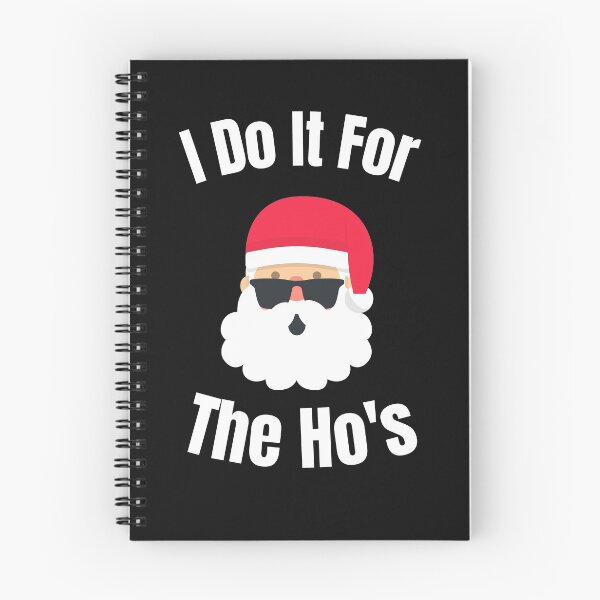 Item preview, I DO IT FOR THE HO'S ,funny santa designed and sold by RedFlowerful.