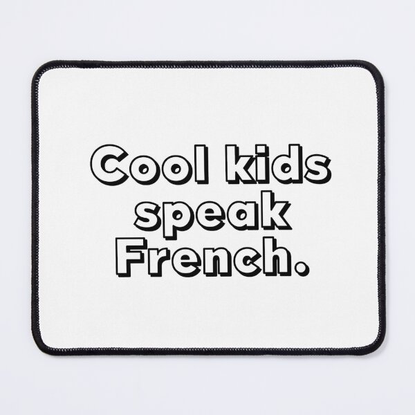 Item preview, Cool kids speak French. designed and sold by caddystar.
