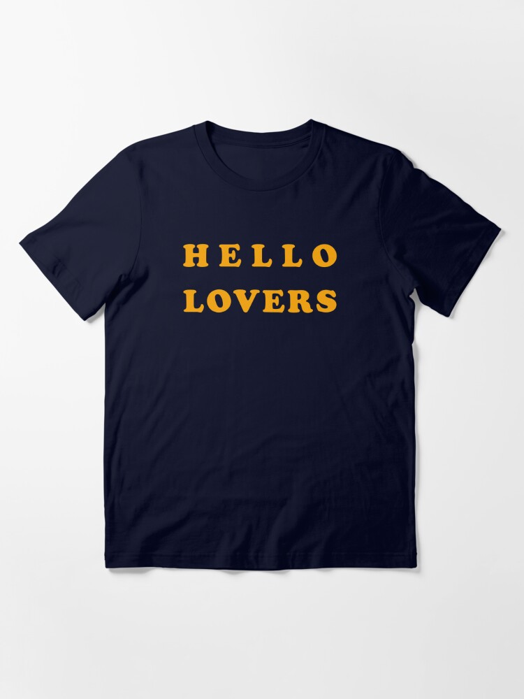 Hello lovers | Essential T-Shirt