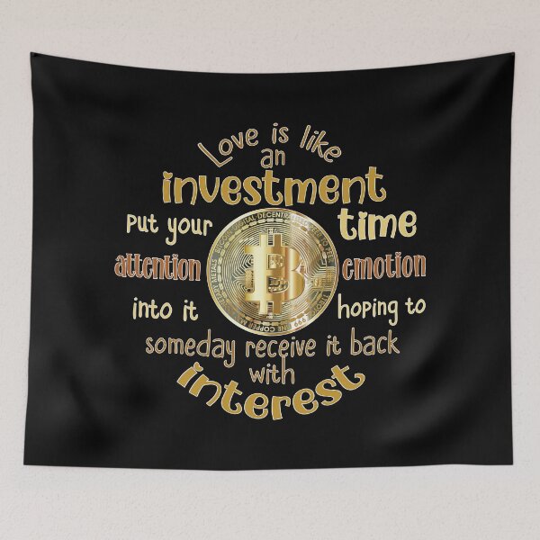 Artikelvorschau, Liebe ist wie eine Investition, Bitcoin entworfen und verkauft von NineJuly.