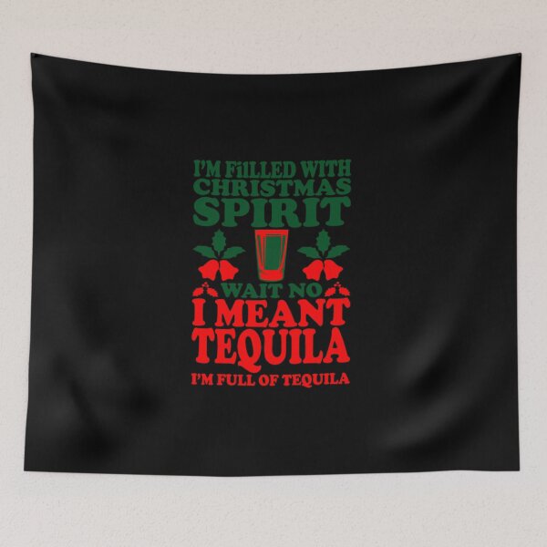 Item preview, Filled with Tequila Christmas Spirit designed and sold by D3monic.