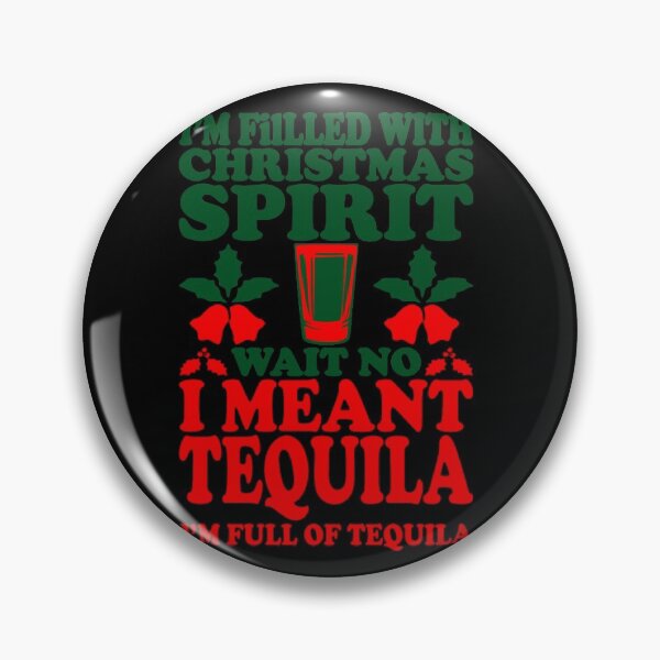Item preview, Filled with Tequila Christmas Spirit designed and sold by D3monic.